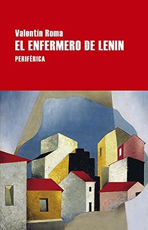 Imagen del vendedor de El enfermero de Lenin (Spanish Edition) [Soft Cover ] a la venta por booksXpress