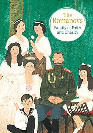 Seller image for The Romanovs: Family of Faith and Charity by Maximova, Maria [Hardcover ] for sale by booksXpress