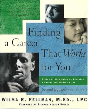 Seller image for Finding a Career That Works for You: A Step-by-Step Guide to Choosing a Career by Wilma Fellman [Paperback ] for sale by booksXpress