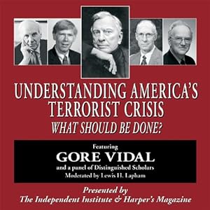 Imagen del vendedor de Understanding America's Terrorist Crisis: What Should Be Done? [Audio Book (CD) ] a la venta por booksXpress