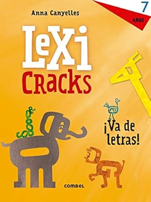 Imagen del vendedor de Lexicracks 7 años (Lexicracks. ¡Va de letras!) (Spanish Edition) [Soft Cover ] a la venta por booksXpress