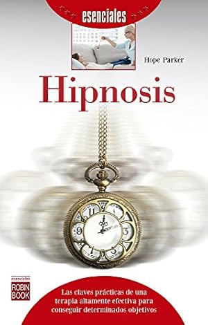 Image du vendeur pour Hipnosis (Esenciales) (Spanish Edition) [Soft Cover ] mis en vente par booksXpress