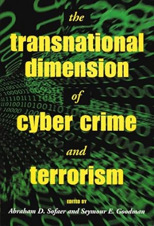 Immagine del venditore per The Transnational Dimension of Cyber Crime and Terrorism (Hoover National Security Forum Series) [Paperback ] venduto da booksXpress