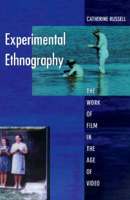 Seller image for Experimental Ethnography: The Work of Film in the Age of Video (Paperback or Softback) for sale by BargainBookStores