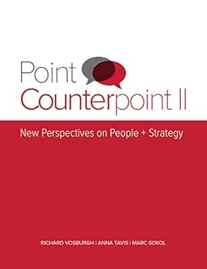 Image du vendeur pour Point Counterpoint II: New Perspectives on People + Strategy [Soft Cover ] mis en vente par booksXpress