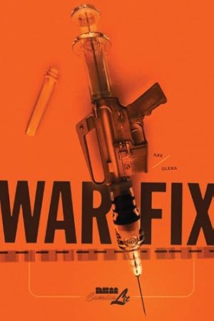 Seller image for War Fix by Olexa, Steve, Axe, David [Hardcover ] for sale by booksXpress