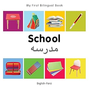 Seller image for My First Bilingual Book School (English Farsi) by Milet Publishing [Board book ] for sale by booksXpress