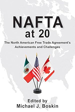 Seller image for NAFTA at 20: The North American Free Trade Agreement's Achievements and Challenges [Hardcover ] for sale by booksXpress