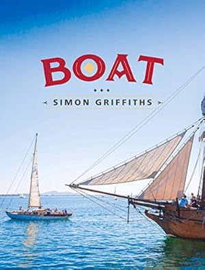 Seller image for Boat by Griffiths, Simon [Hardcover ] for sale by booksXpress