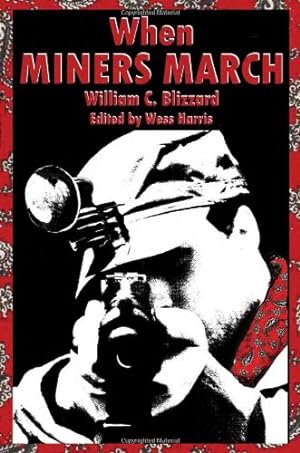 Seller image for When Miners March by Blizzard, William C. [Paperback ] for sale by booksXpress
