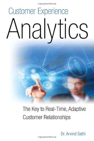 Image du vendeur pour Customer Experience Analytics: The Key to Real-Time, Adaptive Customer Relationships [Soft Cover ] mis en vente par booksXpress