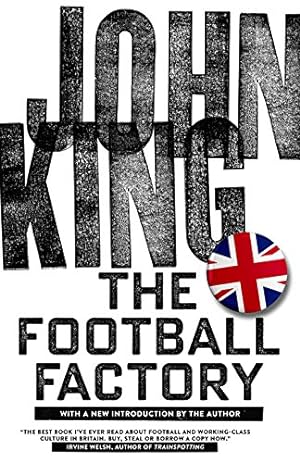Seller image for The Football Factory by King, John [Paperback ] for sale by booksXpress