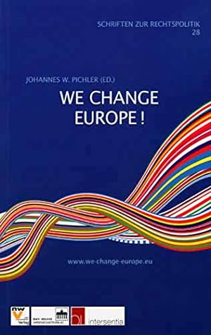 Seller image for We Change Europe!: The European Initiative - Art 8b(4) Treaty of Lisbon (Publications of Legal Policy) Paperback for sale by booksXpress