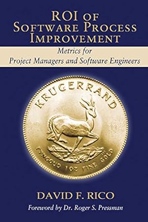 Immagine del venditore per ROI of Software Process Improvement: Metrics for Project Managers and Software Engineers [Hardcover ] venduto da booksXpress