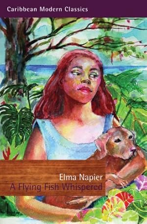 Immagine del venditore per A Flying Fish Whispered (Caribbean Modern Classics) by Napier, Elma [Paperback ] venduto da booksXpress