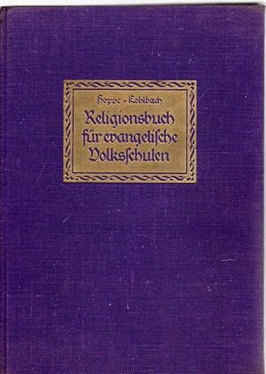 Religionsbuch für evangelische Volksschulen (5. bis 8. Schulajhr)