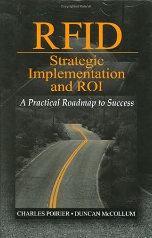 Seller image for RFID Strategic Implementation and ROI: A Practical Roadmap to Success [Hardcover ] for sale by booksXpress