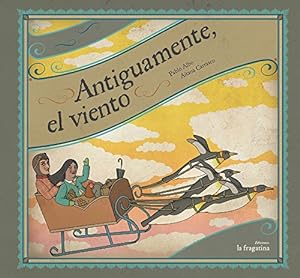 Imagen del vendedor de Antiguamente el viento (Spanish Edition) [Hardcover ] a la venta por booksXpress