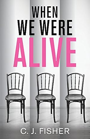 Seller image for When We Were Alive by Fisher, C.J. [Paperback ] for sale by booksXpress