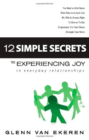 Seller image for 12 Simple Secrets to Experiencing Joy In Everyday Relationships by Van Ekeren, Glenn [Paperback ] for sale by booksXpress