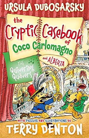 Seller image for Quivering Quavers (The Cryptic Casebook of Coco Carlomagno and Alberta) Paperback for sale by booksXpress