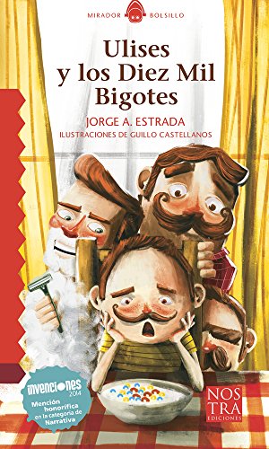 Bild des Verkufers fr Ulises y los diez mil bigotes (Spanish Edition) [Soft Cover ] zum Verkauf von booksXpress