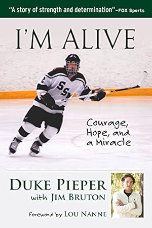 Seller image for I'm Alive: Courage, Hope, and a Miracle by Pieper, Duke, Bruton, Jim [Paperback ] for sale by booksXpress
