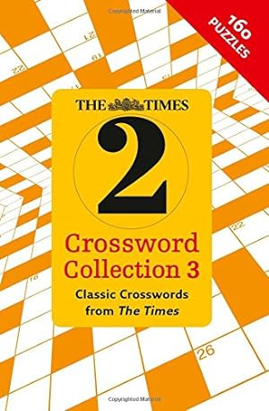 Seller image for The Times 2 Crossword Collection 3: Classic Crosswords by The Times Mind Games, Grimshaw, John [Paperback ] for sale by booksXpress