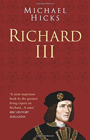 Image du vendeur pour Richard III (Classic Histories Series) by Hicks, Michael [Paperback ] mis en vente par booksXpress