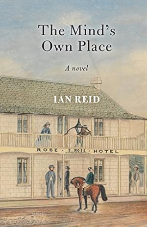 Imagen del vendedor de The Mind's Own Place: A novel by Reid, Ian [Paperback ] a la venta por booksXpress