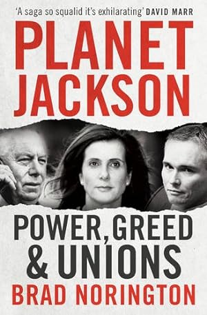 Seller image for Planet Jackson: Power, Greed and Unions by Norington, Brad [Paperback ] for sale by booksXpress