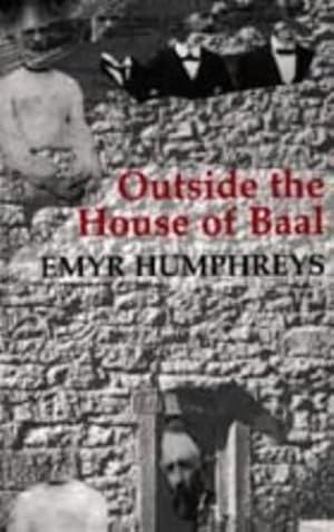 Seller image for Outside the House of Baal by Humphreys, Emyr [Paperback ] for sale by booksXpress