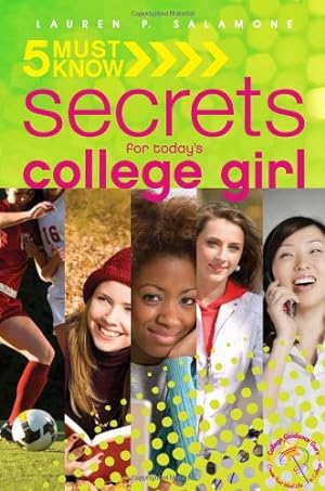 Seller image for 5 Must Know Secrets for Today's College Girl by Salamone, Lauren [Paperback ] for sale by booksXpress