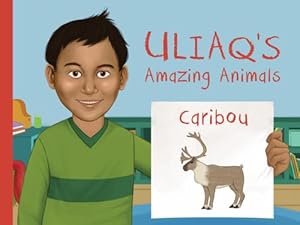 Image du vendeur pour Uliaq's Amazing Animals: Caribou (Paperback) mis en vente par Grand Eagle Retail