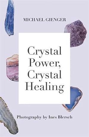 Imagen del vendedor de Crystal Power, Crystal Healing: the Complete Handbook (Paperback) a la venta por Grand Eagle Retail