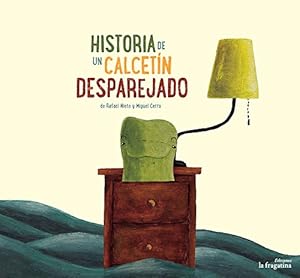 Seller image for Historia de un calcetín desparejado (Spanish Edition) by Nieto Rico, Rafael [Hardcover ] for sale by booksXpress