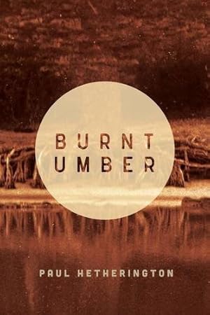 Seller image for Burnt Umber by Hetherington, Paul [Paperback ] for sale by booksXpress