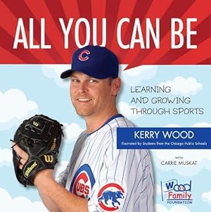 Seller image for All You Can Be: Learning & Growing Through Sports [Hardcover ] for sale by booksXpress