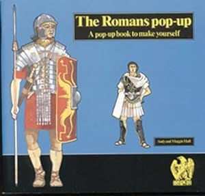 Seller image for The Romans Pop-Up: A Pop-Up Book to Make Yourself (Ancient Civilisations Pop-Ups) by Hall, Andy, Hall, Maggie [Paperback ] for sale by booksXpress