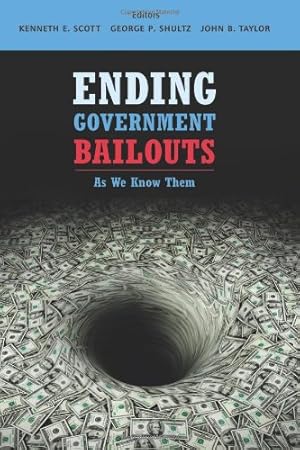 Seller image for Ending Government Bailouts as We Know Them (Hoover Institution Press Publication) [Hardcover ] for sale by booksXpress