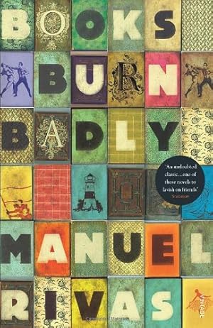 Seller image for Books Burn Badly by Rivas, Manuel [Paperback ] for sale by booksXpress