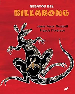Seller image for Relatos del billabong (Spanish Edition) [Hardcover ] for sale by booksXpress
