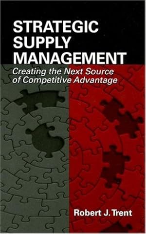 Seller image for Strategic Supply Management: Creating the Next Source of Competitive Advantage [Hardcover ] for sale by booksXpress