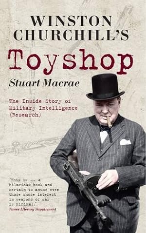 Seller image for Winston Churchill's Toyshop: The Inside Story of Military Intelligence (Research) by MacRae, Stuart [Paperback ] for sale by booksXpress
