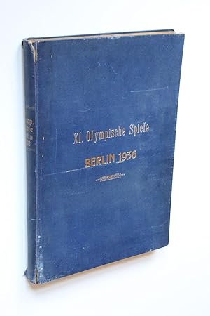 Olympia Zeitung. Offizielles Organ der XI. Olympischen Spiele 1936 in Berlin. Hrsg. im Reichsspor...