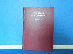 Seller image for The Greek New Testament - A Concise Greek English Dictionary of the New Testament for sale by Eugen Kpper