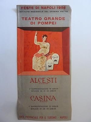 FESTE DI NAPOLI 1956 Istituto Nazionale del Dramma Antico TEATRO GRANDE DI POMPEI ALCESTI - CASINA