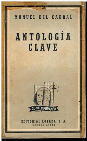 Imagen del vendedor de ANTOLOGA CLAVE (1930-1956). Con refuerzo adhesivo en cbta. y lomo. a la venta por angeles sancha libros