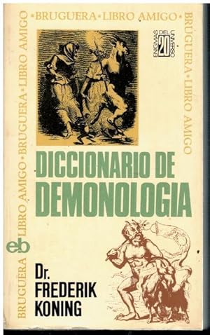 Seller image for DICCIONARIO DE DEMONOLOGA. Trad. Fernando Corripio. for sale by angeles sancha libros