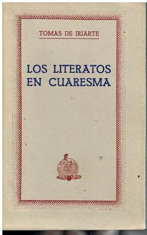 Imagen del vendedor de LOS LITERATOS EN CUARESMA / LA LIBRERA (DRAMA EN UN ACTO) / FBULAS. a la venta por angeles sancha libros